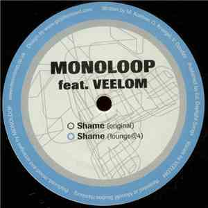 Monoloop Feat. Veelom - Shame