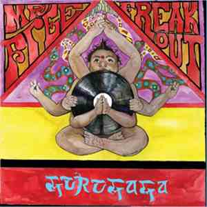 Mr Free And The Satellite Freak Out - Guru Gaga
