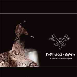 Neikka RPM - Rise Of The 13th Serpent