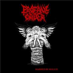 Profane Order - Marked By Malice