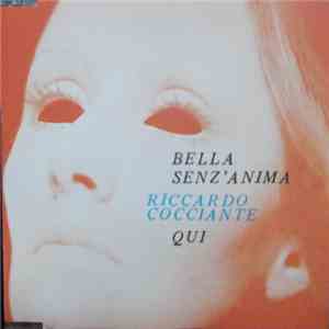 Riccardo Cocciante - Bella Senz'anima / Qui