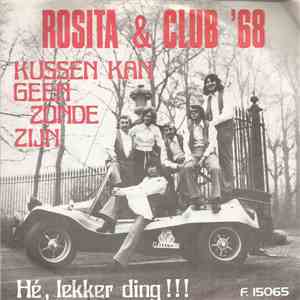 Rosita & Club 68 - Kussen Kan Geen Zonde Zijn
