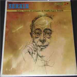 Rudolf Serkin / Eugene Ormandy Conducts The Philadelphia Orchestra / Brahms - Concierto No. 2 En Si Bemol Mayor