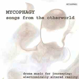 Songs From The Otherworld - Mycophagy