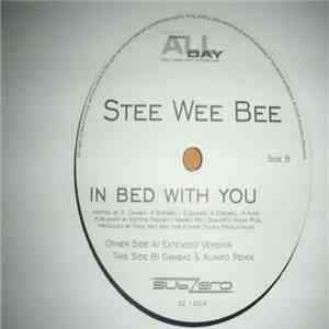 Stee Wee Bee - In Bed With You
