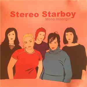 Stereo Starboy - Mono Moongirl