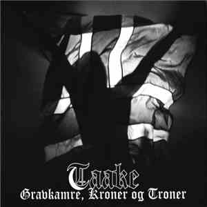 Taake - Gravkamre, Kroner Og Troner