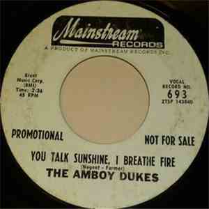 The Amboy Dukes - You Talk Sunshine, I Breathe Fire
