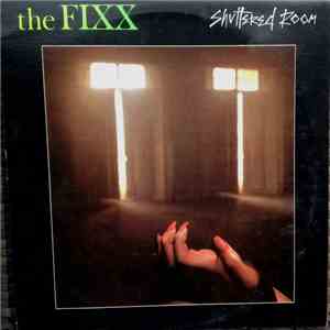 The Fixx - Shuttered Room