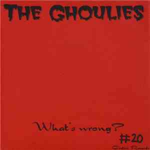 The Ghoulies - What's Wrong?