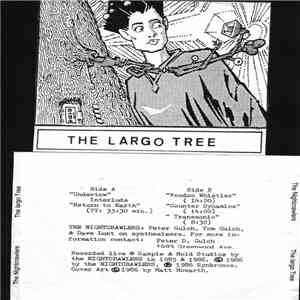 The Nightcrawlers  - Largo Tree