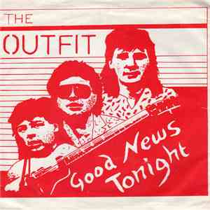 The Outfit - Good News Tonight