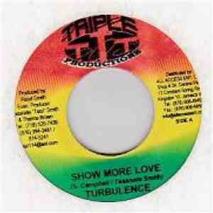 Turbulence  - Show More Love