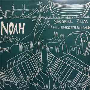 Ulrich Gohl, Jubal-Band, Posaunenchor Esslingen-Sulzgries - Noah - Singspiel Zu Einem Familiengottesdienst