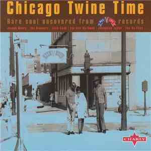 Various - Chicago Twine Time