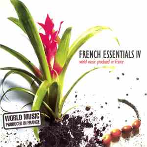 Various - French Essentials IV: World Music Produced In France