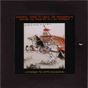 Various - General Zhao Zi Long, On Horseback, Saves His Master All By Himself