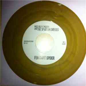 Wild Billy Childish And The Spartan Dreggs - The Fen Raft Spider