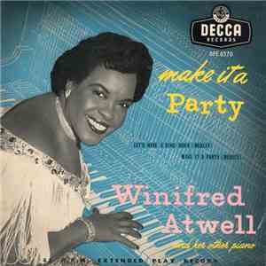 Winifred Atwell And Her Other Piano - Make It A Party