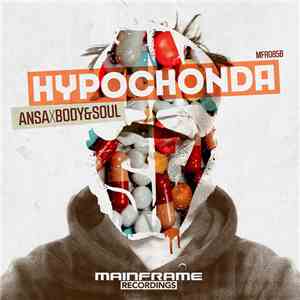 Ansa X Body & Soul  - Hypochonda