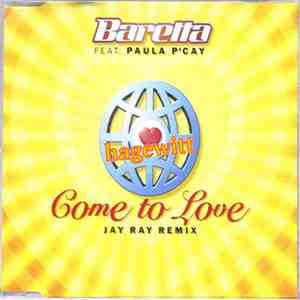 Baretta  Feat. Paula P'Cay - Come To Love