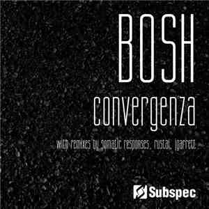 Bosh - Convergenza