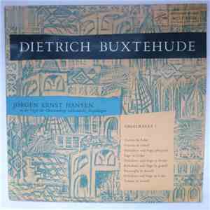 Buxtehude - Jørgen Ernst Hansen - Orgelwerke I