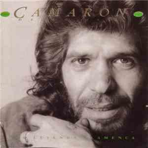 Camarón - Una Leyenda Flamenca (1969 - 1992)