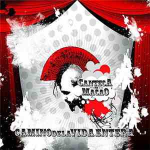 Canteca De Macao - Camino De La Vida Entera