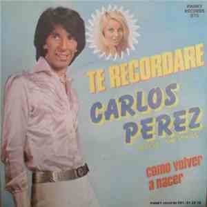 Carlos Perez, Orkest "The Lories" - Te Recordaré
