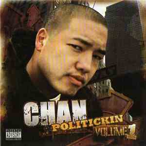 Chan  - Politickin Volume 1