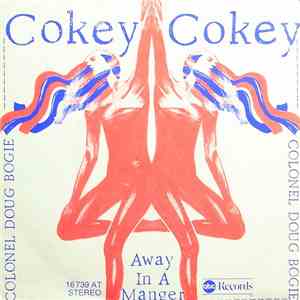 Colonel Doug Bogie - Cokey Cokey / Away In A Manger