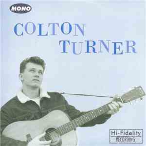 Colton Turner - Colton Turner