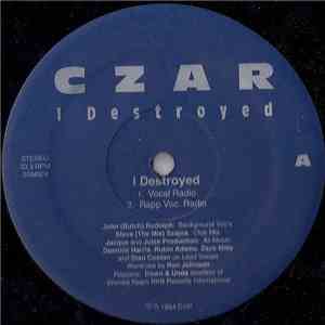 Czar  - I Destroyed