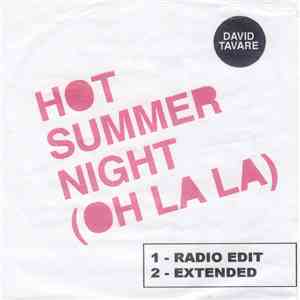 David Tavaré Feat. 2 Eivissa - Hot Summer Night (Oh La La La)