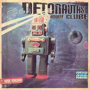 Detonautas Roque Clube - Roque Marciano
