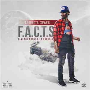DJ Outta Space - F.A.C.T.S. (Few Are Chosen To Succeed)