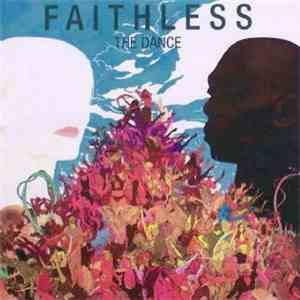 Faithless - The Dance