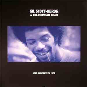 Gil Scott-Heron & The Midnight Band - Live In Berkeley 1978