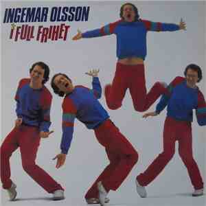 Ingemar Olsson - I Full Frihet