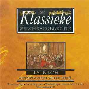 J. S. Bach - J. S. Bach Meesterwerken Van De Barok
