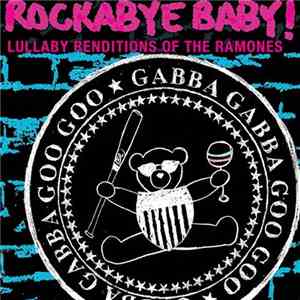 Jordan Lansburg - Rockabye Baby! Lullaby Renditions Of The Ramones