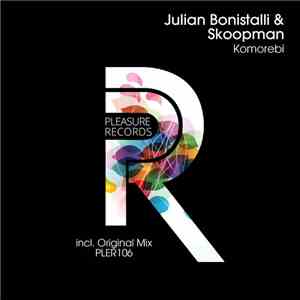 Julian Bonistalli, Skoopman - Komorebi