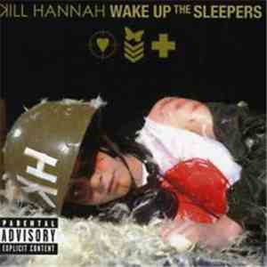 Kill Hannah - Wake Up The Sleepers