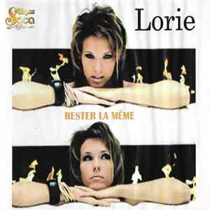 Lorie - Rester La Même