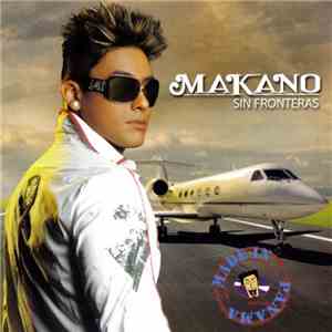 Makano - Sin Fronteras