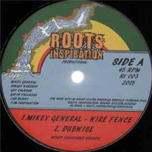 Mikey General - Wire Fence