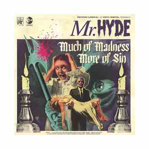 Mr. Hyde  - Much of Madness More of Sin / Demon Chant