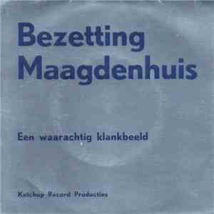 No Artist - Bezetting Maagdenhuis. Een Waarachtig Klankbeeld
