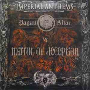 Pagan Altar vs. Mirror Of Deception - Imperial Anthems